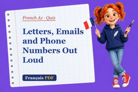 Letters, Emails and Phone Numbers Out Loud – French A1 quiz with Zoé, the Français PDF coach