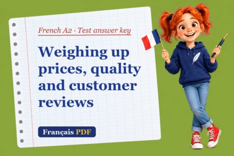 Weighing up prices, quality and customer reviews – French A2 test answer key with Zoé, the Français PDF coach