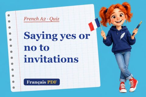 Saying yes or no to invitations – French A2 quiz with Zoé, the Français PDF coach