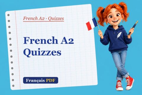 French A2 Quizzes – French A2 quizzes with Zoé, the Français PDF coach