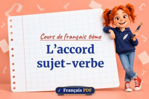 L’accord sujet-verbe : cours de français 6ème, illustration Français PDF