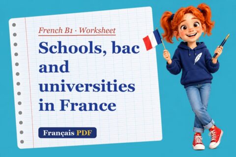 Schools, bac and universities in France – French B1 worksheet with Zoé, the Français PDF coach