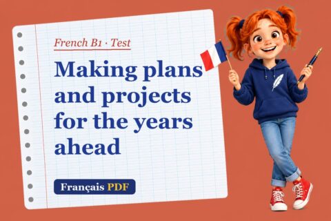 Making plans and projects for the years ahead – French B1 test with Zoé, the Français PDF coach