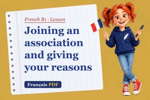 Joining an association and giving your reasons – French B1 lesson with Zoé, the Français PDF coach