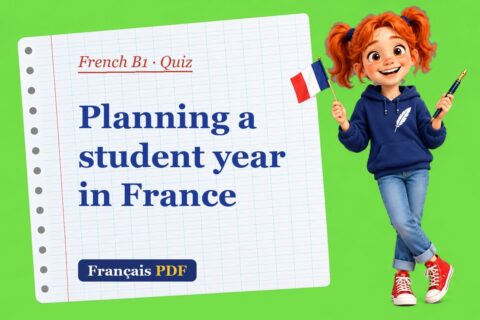 Planning a student year in France – French B1 quiz with Zoé, the Français PDF coach