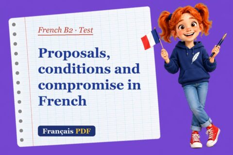 Proposals, conditions and compromise in French – French B2 test with Zoé, the Français PDF coach