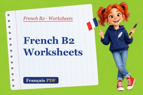 French B2 Worksheets – French B2 worksheets with Zoé, the Français PDF coach