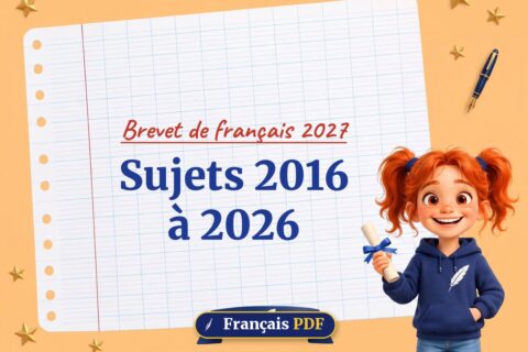 Sujets 2016 à 2026 : Brevet de français 2027, illustration Français PDF