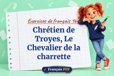 Chrétien de Troyes, Le Chevalier de la charrette : exercices de français 1ère, illustration Français PDF
