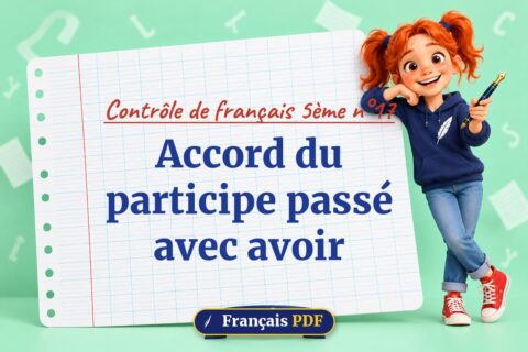 Accord du participe passé avec avoir : contrôle de français 5ème n°17, illustration Français PDF