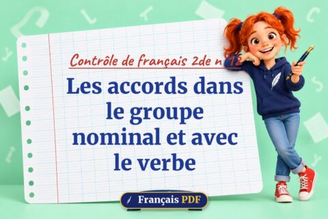 Les accords dans le groupe nominal et avec le verbe : contrôle de français 2de n°12, illustration Français PDF