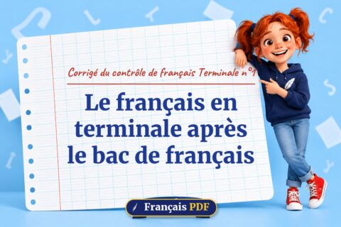 Le français en terminale après le bac de français : corrigé du contrôle de français terminale n°1, illustration Français PDF
