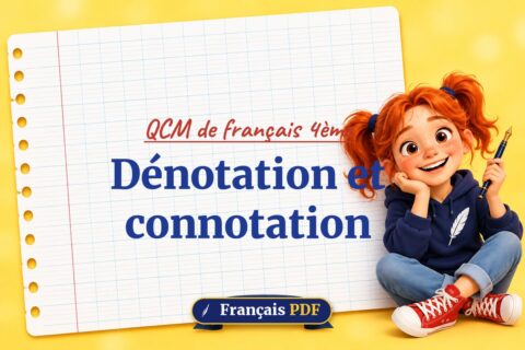Dénotation et connotation : QCM de français 4ème, illustration Français PDF