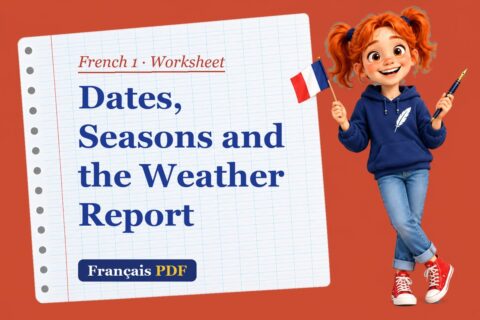Dates, Seasons and the Weather Report – French 1 worksheet with Zoé, the Français PDF coach
