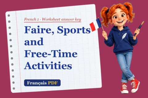 Faire, Sports and Free-Time Activities – French 1 worksheet answer key with Zoé, the Français PDF coach
