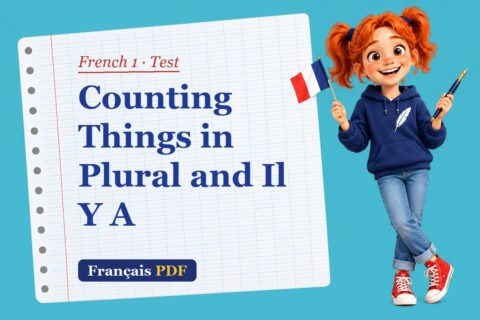 Counting Things in Plural and Il Y A – French 1 test with Zoé, the Français PDF coach