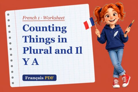 Counting Things in Plural and Il Y A – French 1 worksheet with Zoé, the Français PDF coach