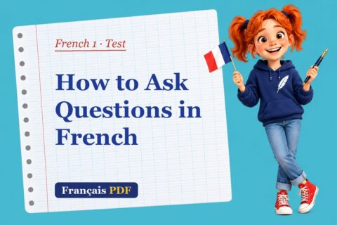 How to Ask Questions in French – French 1 test with Zoé, the Français PDF coach