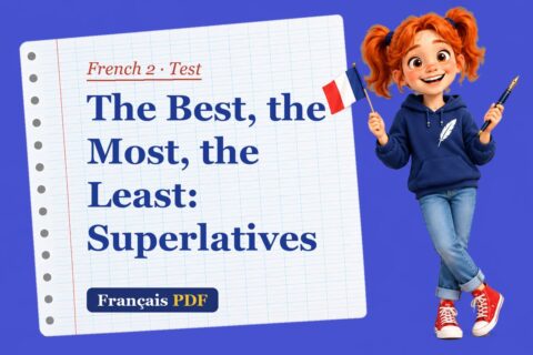 The Best, the Most, the Least: Superlatives – French 2 test with Zoé, the Français PDF coach