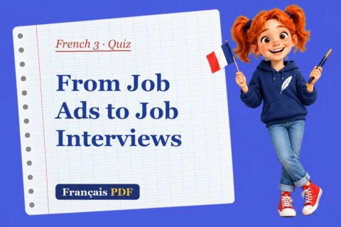 From Job Ads to Job Interviews – French 3 quiz with Zoé, the Français PDF coach