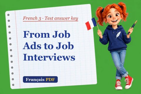 From Job Ads to Job Interviews – French 3 test answer key with Zoé, the Français PDF coach