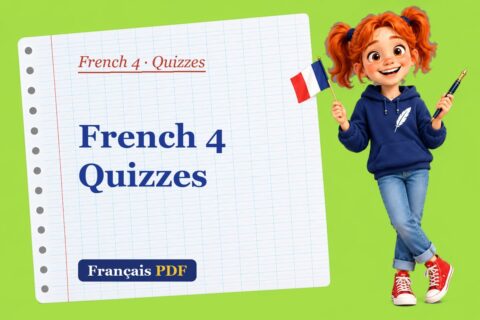 French 4 Quizzes – French 4 quizzes with Zoé, the Français PDF coach