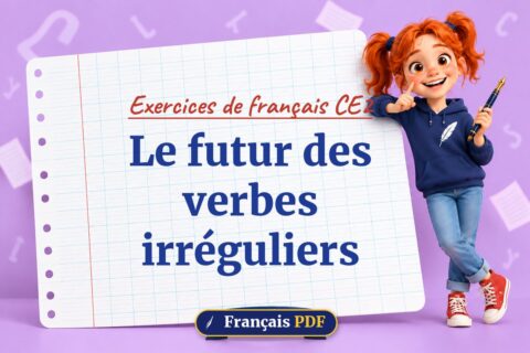 Le futur des verbes irréguliers : exercices de français ce2, illustration Français PDF
