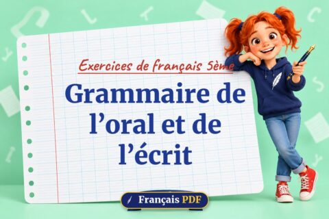 Grammaire de l’oral et de l’écrit : exercices de français 5ème, illustration Français PDF