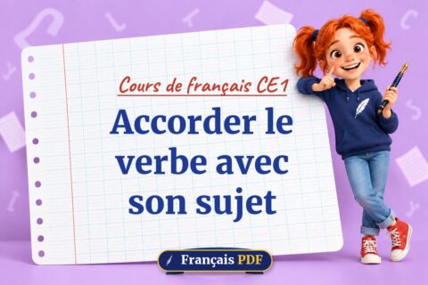 Accorder le verbe avec son sujet : cours de français ce1, illustration Français PDF