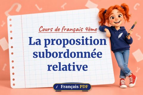 La proposition subordonnée relative : cours de français 4ème, illustration Français PDF