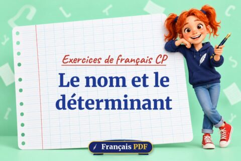 Le nom et le déterminant : exercices de français cp, illustration Français PDF
