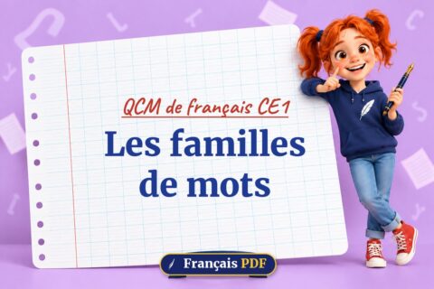 Les familles de mots : QCM de français ce1, illustration Français PDF