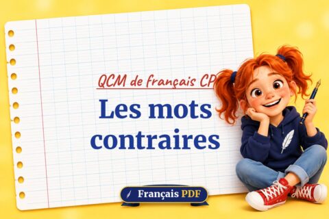 Les mots contraires : QCM de français cp, illustration Français PDF