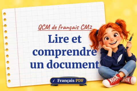 Lire et comprendre un document : QCM de français cm2, illustration Français PDF