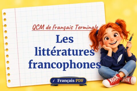 Les littératures francophones : QCM de français terminale, illustration Français PDF