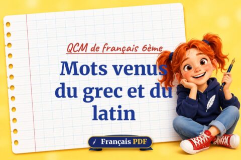 Mots venus du grec et du latin : QCM de français 6ème, illustration Français PDF