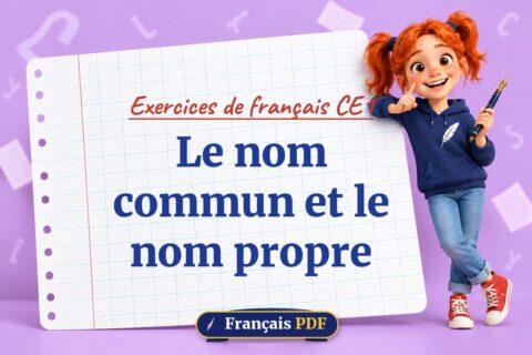 Le nom commun et le nom propre : exercices de français ce1, illustration Français PDF
