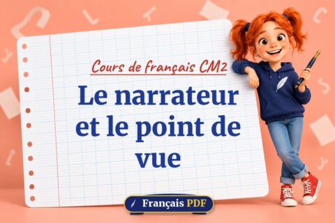 Le narrateur et le point de vue : cours de français cm2, illustration Français PDF
