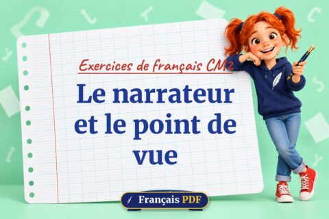 Le narrateur et le point de vue : exercices de français cm2, illustration Français PDF