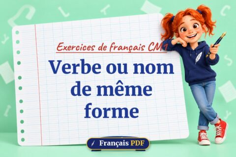 Verbe ou nom de même forme : exercices de français cm1, illustration Français PDF